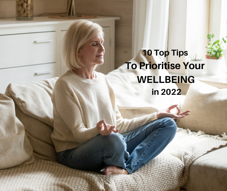 10 Top Tips On How To Prioritise Your Wellbeing in 2022