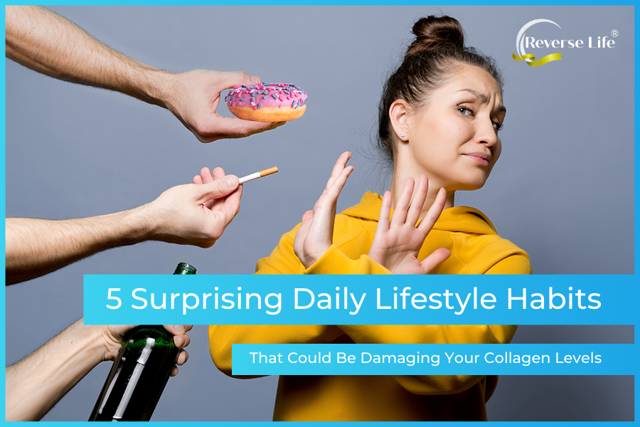 5 Surprising Daily Lifestyle Habits That Could Be Damaging Your Collagen Levels