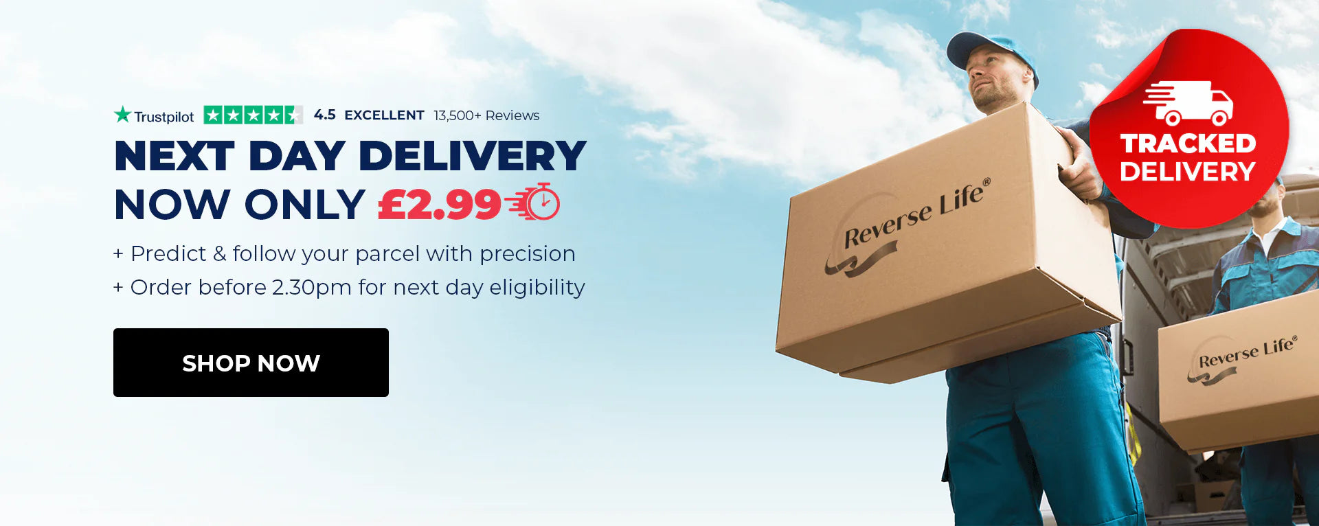 Next day delivery now only £2.99. Predict & follow your parcel with precision. Order before 2:30pm for next day eligibility